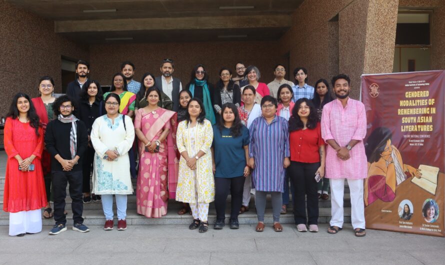 आईआईटी भिलाई में ‘जेंडर मोडालिटीज़ ऑफ़ रिमेम्बरिंग इन साउथ एशियन लिटरेचर’ के राष्ट्रीय सम्मेलन का हुआ आयोजन
